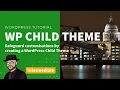 How to create a Child Theme in WordPress Create a Child Theme WordPress tutorial