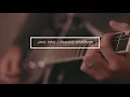 You Cannot Be Stopped (Guitar Cover) - Phil Wickham & Chris Quilala