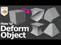 How to deform objects in Blender using Simple Deform Modifier