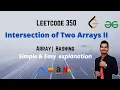 Intersection of Two Arrays II Leetcode 350 Hashing Leetcode Problems