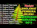 Lagu KUMPULAN SHOLAWAT MERDU PENENANG HATI TERBARU 2026 - SHOLAWAT JIBRIL PEMBUKA REJEKI,SHOLAWAT NARIYAH