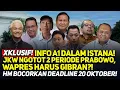 Download Lagu XKLUSIF INFO A1 ISTANA! JKW NGOTOT 2 PERIODE PRABOWO, WAPRES HARUS GIBRAN?! BOCORAN 20 OKTOBER!
