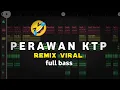 Download Lagu ‼️DJ_PERAWAN KTP 🤣🤣_FULL BASS_VIRAL TIK TOK (01 REMIX)