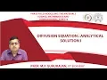 Diffusion equation Analytical solution I