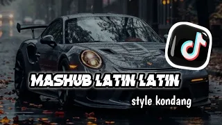 dj mashup latin latin x abangku sayang style kondang