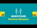 JavaScript on Exercism 041 - Factory Sensors