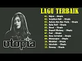 Download Lagu Utopia Full Album | Hujan | Antara Ada Dan Tiada | Serpihan Hati -Kumpulan Lagu Pop Indonesia 2000an