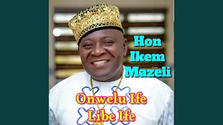 onwelu ife libe ife