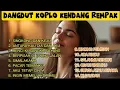 Download Lagu DANGDUT KOPLO KENDANG RAMPAK - SINGKONG DAN KEJU FULL ALBUM