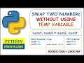 Python Program to Swap Two Number Without Using Third Variable