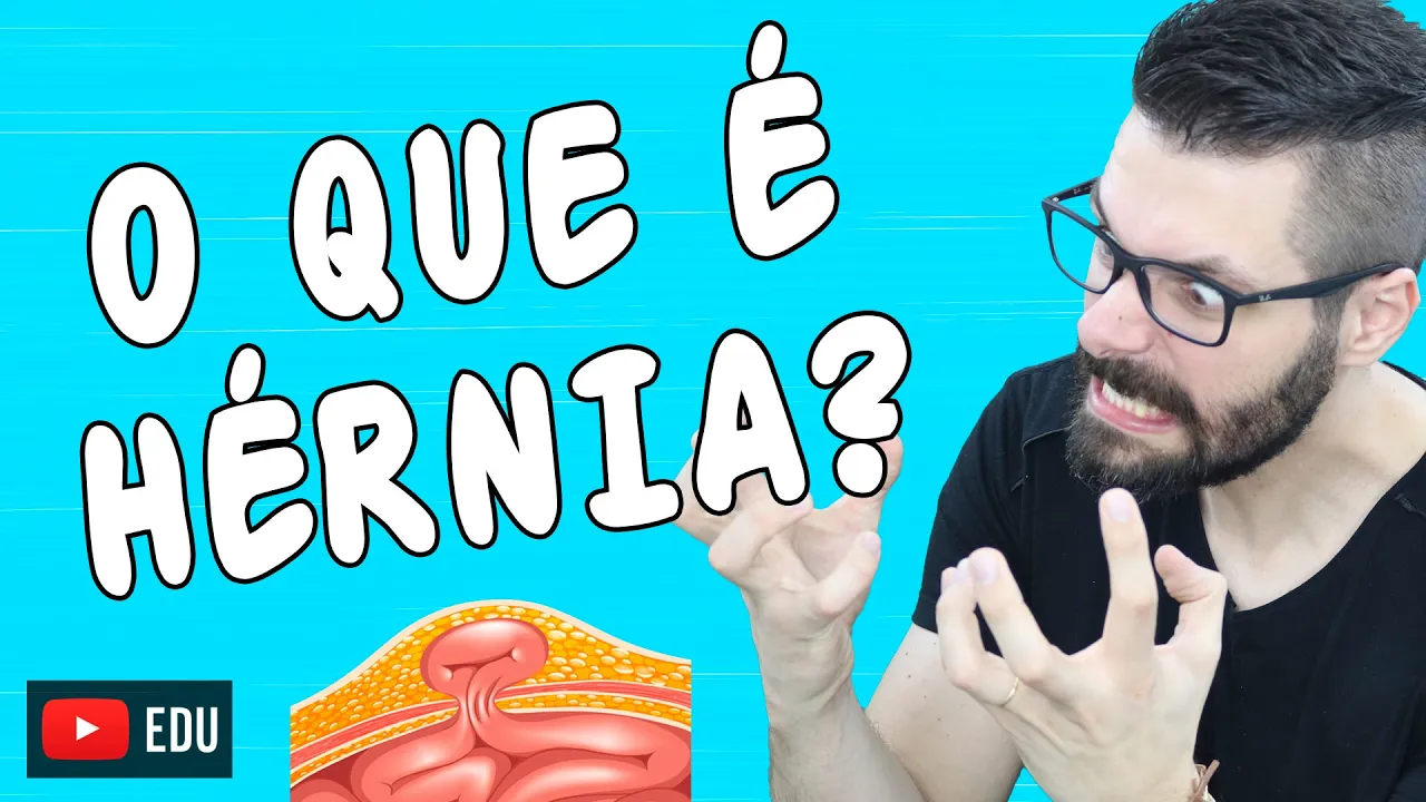 HÉRNIA - O que é, tipos e sintomas | Biologia com Samuel Cunha