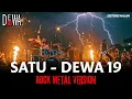 Download Lagu SATU - DEWA19 ┃ COVER VERSI ROCK