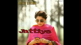 New Punjabi Song 2021 | Jattiye | Bika Singh | Full Song