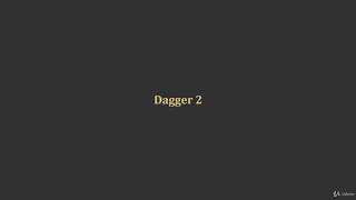Dependency Injection in Android with Dagger 2 Dagger 2