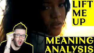 Lift Me Up ❰MEANING ANALYSIS❱ Rihanna (From Black Panther: Wakanda Forever) | MUSIC VIDEO BREAKDOWN