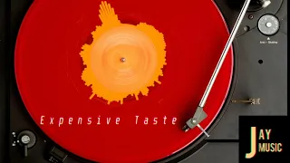 expensive taste original mix 