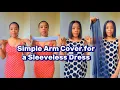 Simple Arm Cover for a Sleeveless Dress