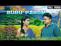 Download Lagu GEL BAR BURU PAROM ll VOLLEDIGE VIDEO ll ANNU HEMBROM \u0026 RAJURAJ TUDU llSTEPHAN TUDU ll NIEUWE SANTHALI VIDEO