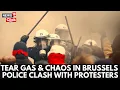 Download Lagu Belgian Protests Turn Chaotic — Tear Gas, Stones, and Broken Windows | Europe on Edge | N18G