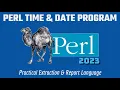 Perl Programming - Basics Date Time Handling 2023