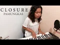 Pamungkas - Closure (cover) | Jurice Benu