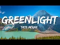 Download Lagu Tate McRae - Greenlight (Lyrics)