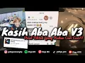 Download Lagu DJ KASIH ABA ABA V3 SLOW REVEB SOUND FYP VIRAL TIKTOK YANG KALIAN CARI CARI!!! 🎧