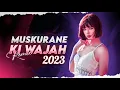 Lagu Muskurane ki Wajah Tum Ho | New DJ Songs 2023 | Arijit Singh | Bollywood Songs |  Hindi Songs 2023