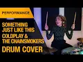 Download Lagu Coldplay \u0026 The Chainsmokers - Something Just Like This | Domino Santantonio (Drum Cover) | Thomann