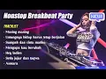 Download Lagu DJ CAMPURAN NONSTOP BREAKBEAT FULL BASS REMIX VIRAL TIKTOK TERBARU‼️