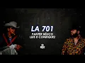 La 701 - Panter Belico Ft Luis R Conriquez