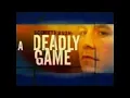 A Deadly Game The murder of Laci Peterson at the hands of her husband Scott