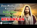DOA MUKJIZAT KATOLIK : Ketika Dalam Masalah Keuangan