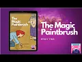 The Magic Paintbrush Stories for Kids Smart Kids Learning English