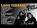 Download Lagu Last child album tanpa iklan | update music collection | lagu viral | lagu santai | Virgoun 