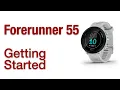 Garmin Forerunner 55 - Unboxing and Getting Started
