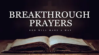 Special Breakthrough Prayers PLAY THIS DAILY And Be Blessed 