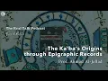 Download Lagu The Ka'ba's Origins through Epigraphic Records - Prof. Ahmad Al-Jallad