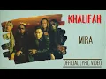 Download Lagu Khalifah - Mira (Official Lyric Video)