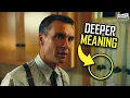 OPPENHEIMER 2023 Breakdown Ending Explained Real Life History Making Of Things You Missed