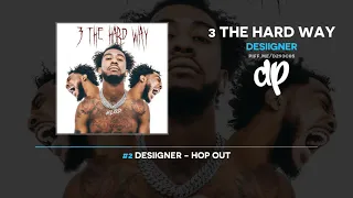 desiigner 3 the hard way full ep 