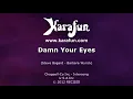 Damn Your Eyes - Etta James | Karaoke Version | KaraFun