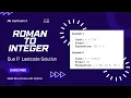 Que17 Roman To Integer LeetCode Solution Top 150 interview Question