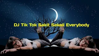 dj sakit sekali everybody damon vacation tik tok terbaru 2021
