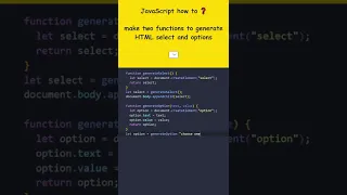JavaScript How to make two functions to generate HTML select drop-down menu and options