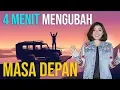 4 MENIT, 3 CARA, 1 KEPUTUSAN UNTUK MENGUBAH MASA DEPAN | Motivasi Merry | Merry Riana
