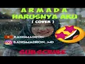 Download Lagu ARMADA - Harusnya Aku (Cover Cewek )-mantul..!