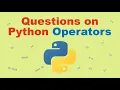 Short Exam Questions on Python Operators