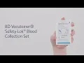 Learn how to use BD Vacutainer Safety-Lok