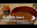 HOW TO MAKE RED CHILE SAUCE FROM CHILE POWDER Easy Versatile Recipe Ready in Minutes